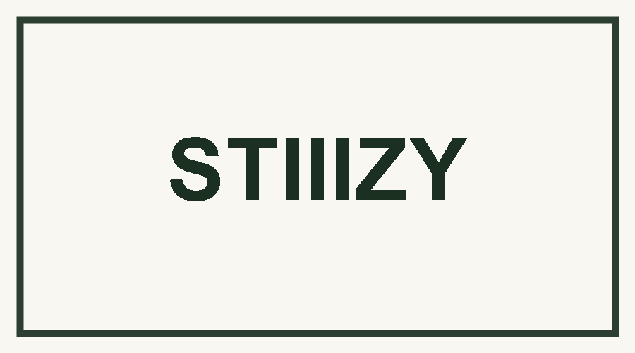 Stiiizy